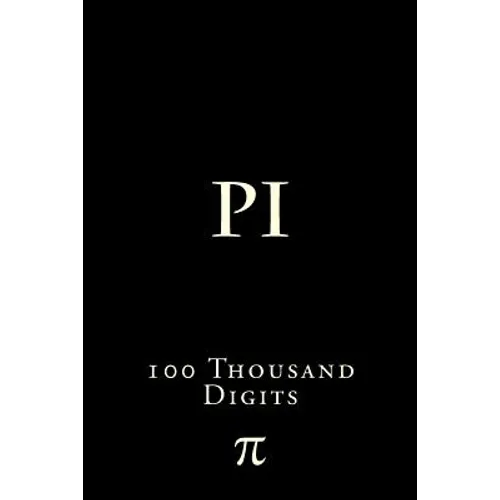 Pi: 100 Thousand Digits