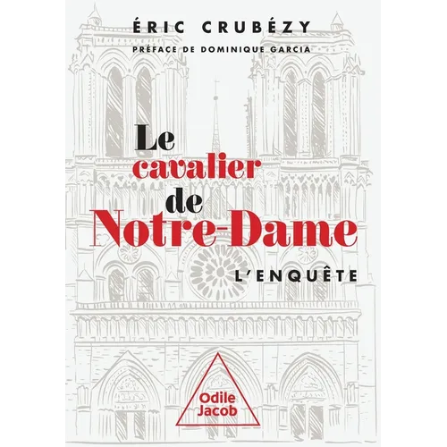 The Knight of Notre-Dame / Le Cavalier de Notre-Dame