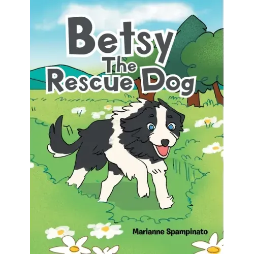 Betsy The Rescue Dog