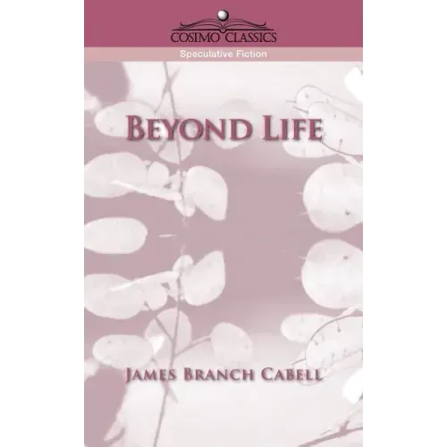Beyond Life