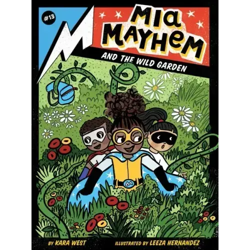 MIA Mayhem and the Wild Garden