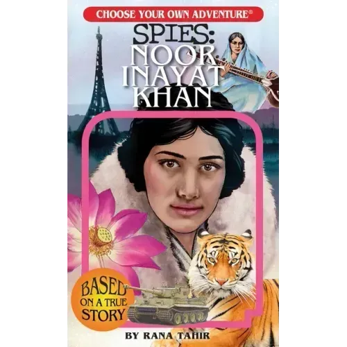 Choose Your Own Adventure Spies: Noor Inayat Khan