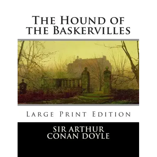 The Hound of the Baskervilles: Large Print