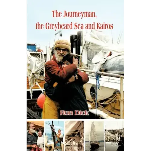 The Journeyman, the Greybeard Sea and Kairos
