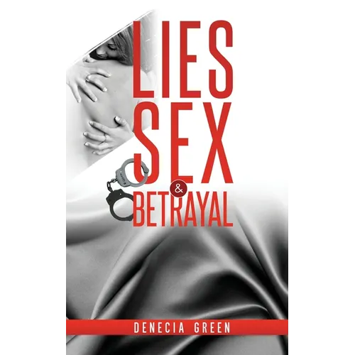 Lies, Sex & Betrayal