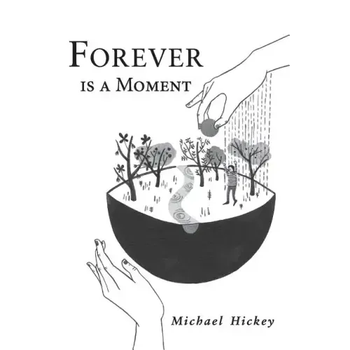 Forever is a Moment