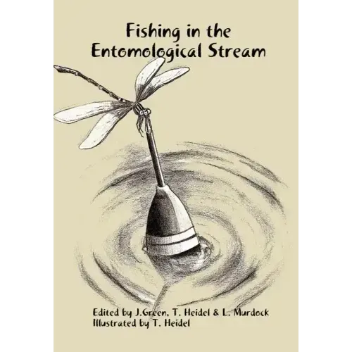 Fishing in the Entomological Stream