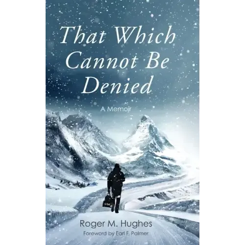 That Which Cannot Be Denied