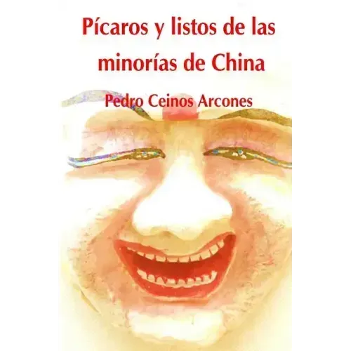 Picaros y listos de las minorias de China