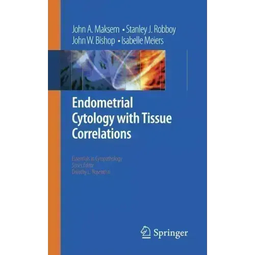 Endometrial Cytology with Tissue Correlations