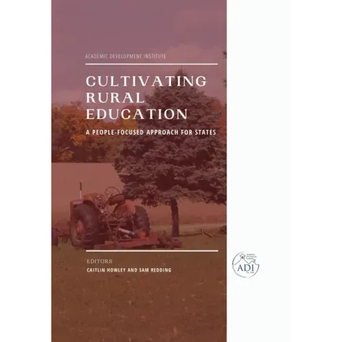 Cultivating Rural Education: A People-Focused Approach for States