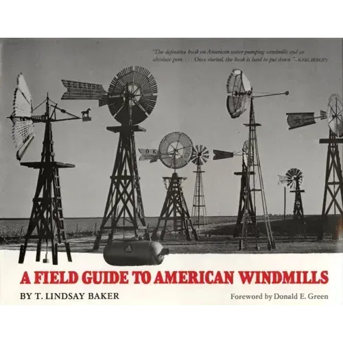 A Field Guide to American Windmills