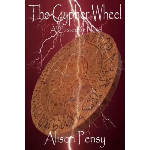 The Cypher Wheel: Custodian Novel #3