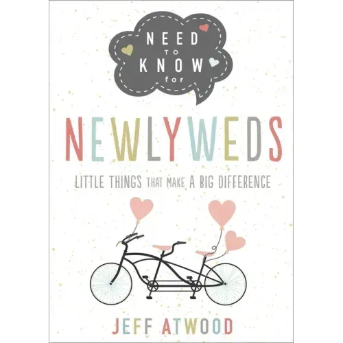 Need to Know for Newlyweds: Little Things That Make a Big Difference