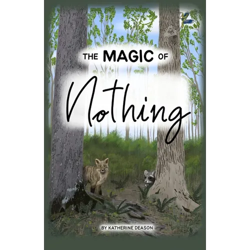The Magic of Nothing