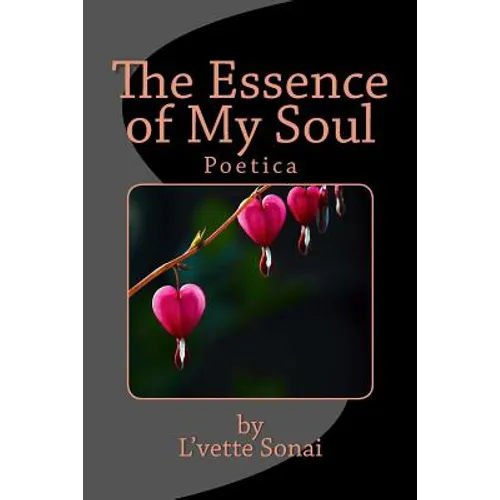 The Essence of My Soul