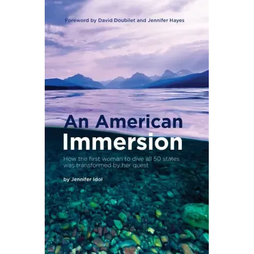 An American Immersion: How the first woman to dive all 50 states was transformed by her quest