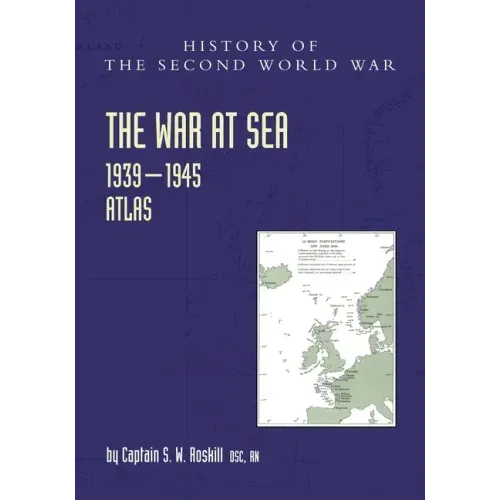 The War at Sea 1939-45: Atlas