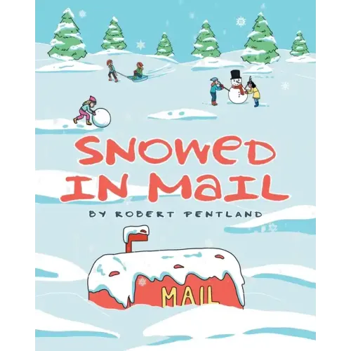 Snowed in Mail