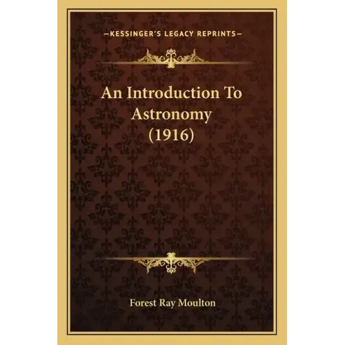 An Introduction to Astronomy (1916)