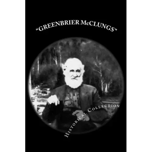 GREENBRIER McCLUNGS Historical Collection