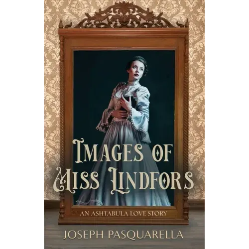 Images of Miss Lindfors: An Ashtabula Love Story