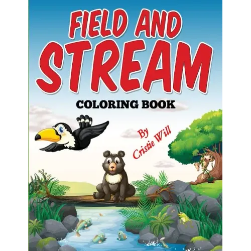 Field and Stream: Coloring Book