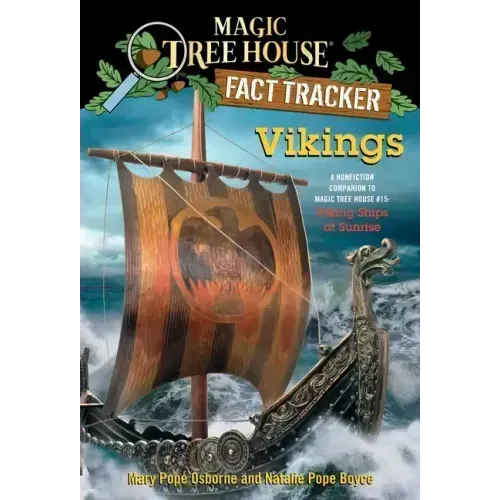 Vikings: A Nonfiction Companion to Magic Tree House #15: Viking Ships at Sunrise
