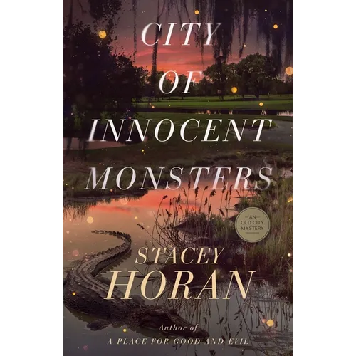 City of Innocent Monsters: An Old City Mystery