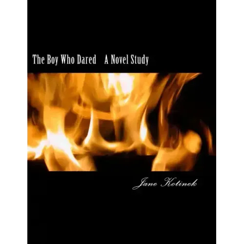 The Boy Who Dared A Novel Study