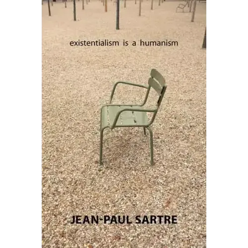 Existentialism Is a Humanism