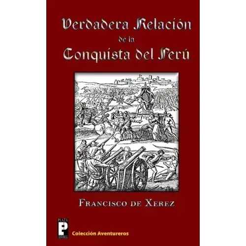 Verdadera relación de la conquista del Perú