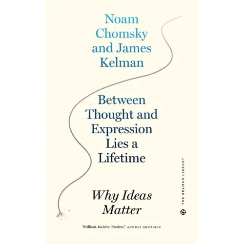 Between Thought and Expression Lies a Lifetime: Why Ideas Matter