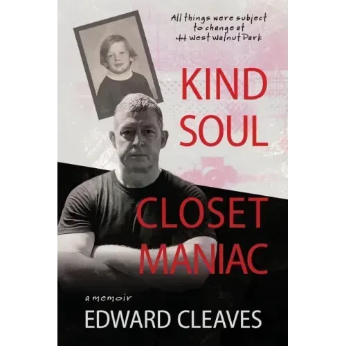 Kind Soul Closet Maniac