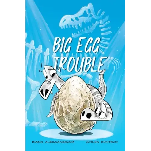 Big Egg Trouble