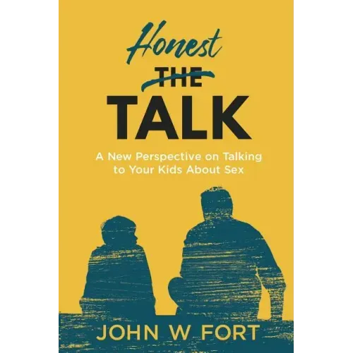 Honest Talk: a new perspective on talking to your kids about sex