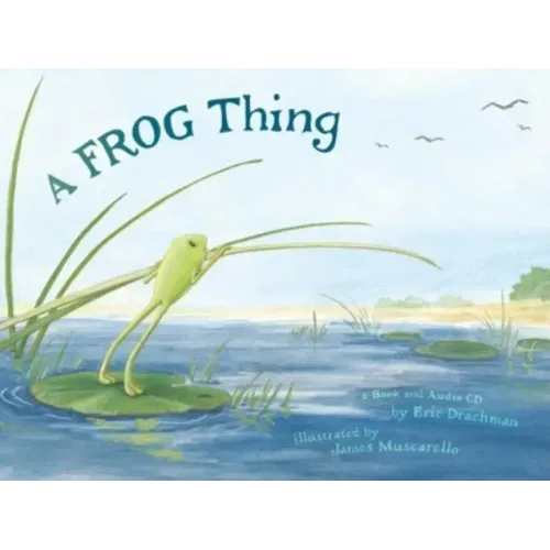A Frog Thing [With CD]