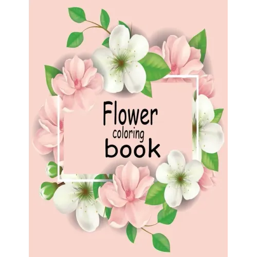 Flower coloring book: This coloring book is helpful for adults to relieve their mental stress .