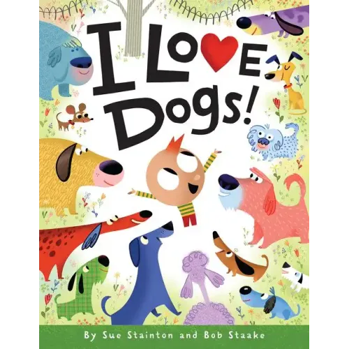 I Love Dogs!