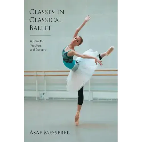 Classes in Classical Ballet