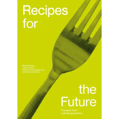 Recipes for the Future