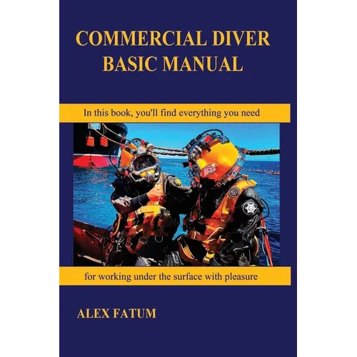 Commercial Diver Basic Manual