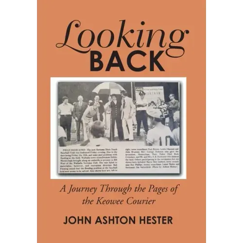 Looking Back: A Journey Through the Pages of the Keowee Courier