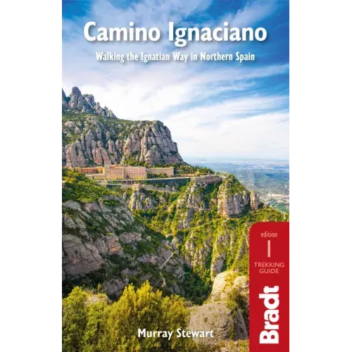 Camino Ignaciano: Walking the Ignatian Way in Northern Spain
