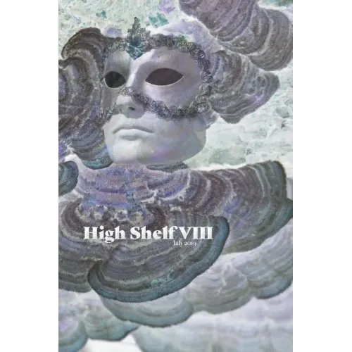 High Shelf VIII: July 2019
