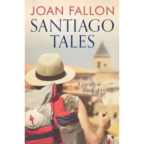 Santiago Tales: A journey in search of love