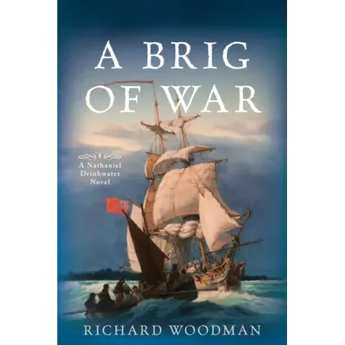 A Brig of War: A Nathaniel Drinkwater Novel