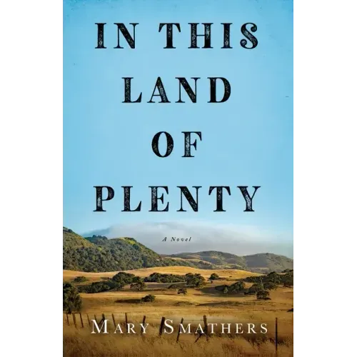 In This Land of Plenty