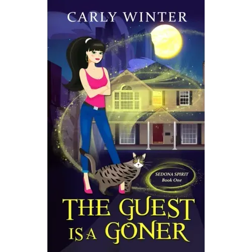 The Guest is a Goner (A humorous paranormal cozy mystery)