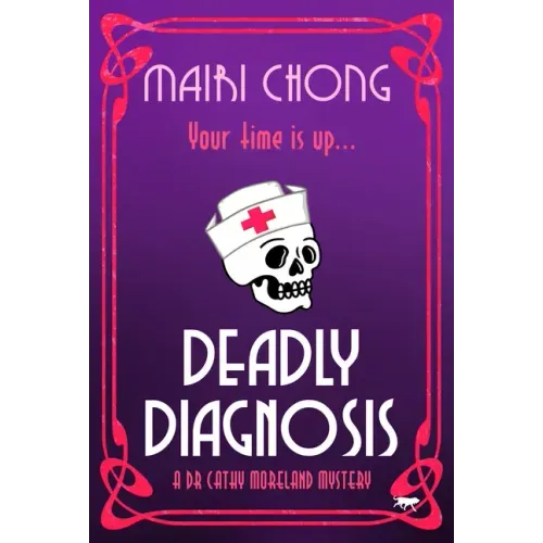 Deadly Diagnosis